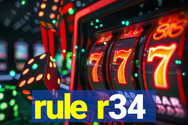 rule r34